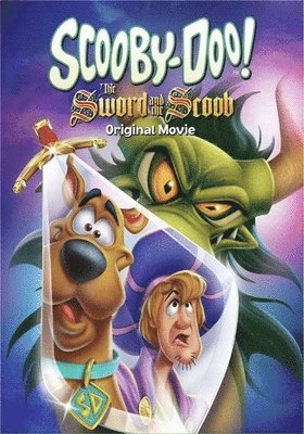 SCOOBY-DOO! THE SWORD & THE SCOOB - SCOOBY-DOO! THE SWORD & THE SCOOB