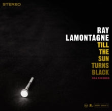 Lamontagne,ray - Till The Sun Turns Black (180g)