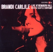Carlile,brandi - Live At Benaroya Hall With The Seattle Symphony
