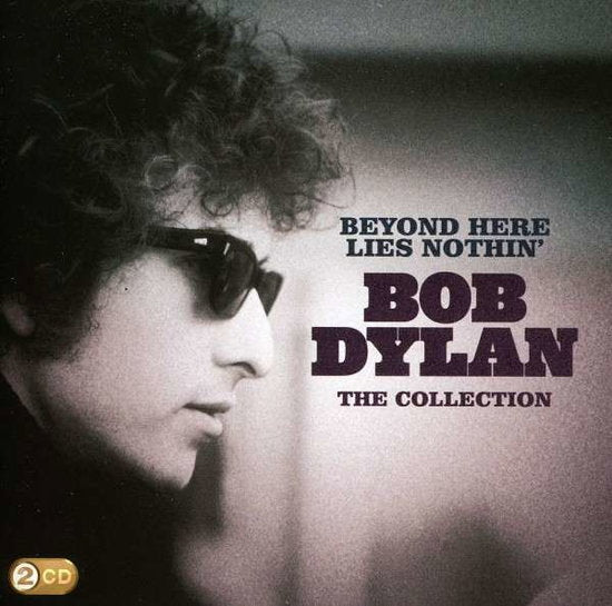DYLAN,BOB - BEYOND HERE LIES NOTHIN
