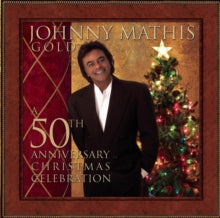 Mathis, Johnny - Johnny Mathis Gold: A 50th Anniversary Christmas Celebration