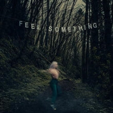 Movements - Feel Something