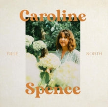 Spence,caroline - True North