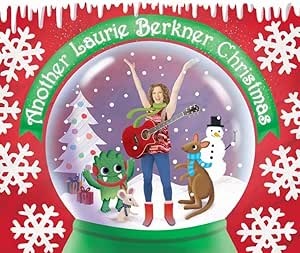 BERKNER LAURIE BAND - ANOTHER LAURIE BERKNER CHRISTMAS