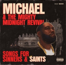 Killer Mike - Michael & The Mighty Midnight Revival - Songs For Sinners & Saints (x)