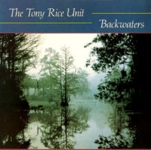 Rice,tony Unit - Backwaters