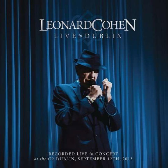 COHEN,LEONARD - LIVE IN DUBLIN (3CD/DVD)