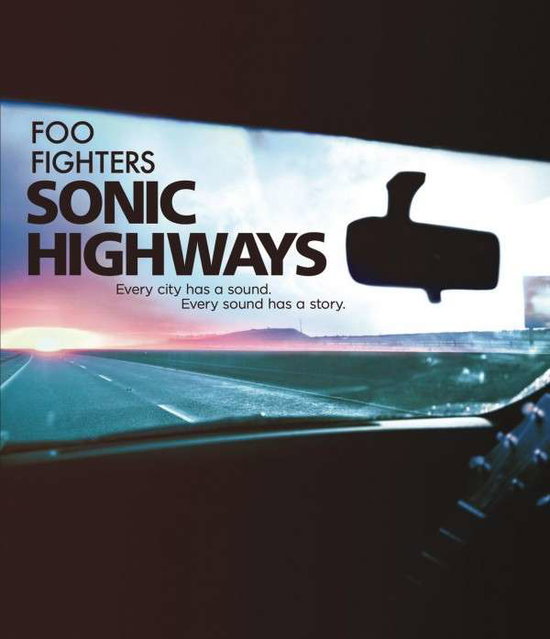FOO FIGHTERS - SONIC HIGHWAYS