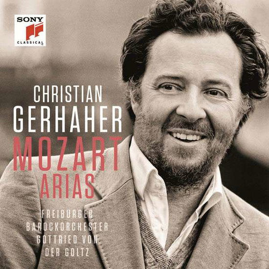 GERHAHER / FREIBURG BAROQUE ORCH / GOLTZ - MOZART: ARIAS