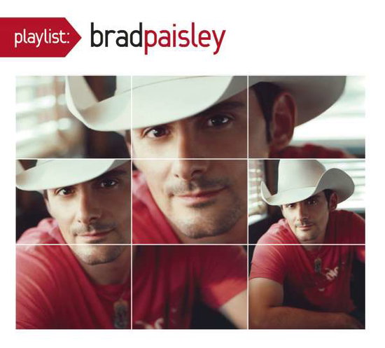 PAISLEY,BRAD - PLAYLIST: THE VERY BEST OF