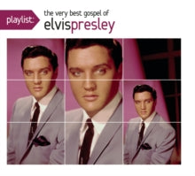 Presley,elvis - Playlist: Very Best Gospel Of Elvis Presley