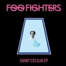 Foo Fighters - Saint Cecelia (140g Vinyl)