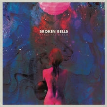 Broken Bells - After The Disco (180g/Dl Card/Gatefold)