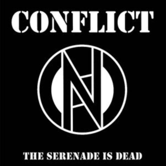 CONFLICT - SERENADE IS DEAD (CLEAR 7INCH)