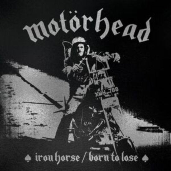 MOTORHEAD - IRON HORSE / BORN TO LOSE (REMASTER)