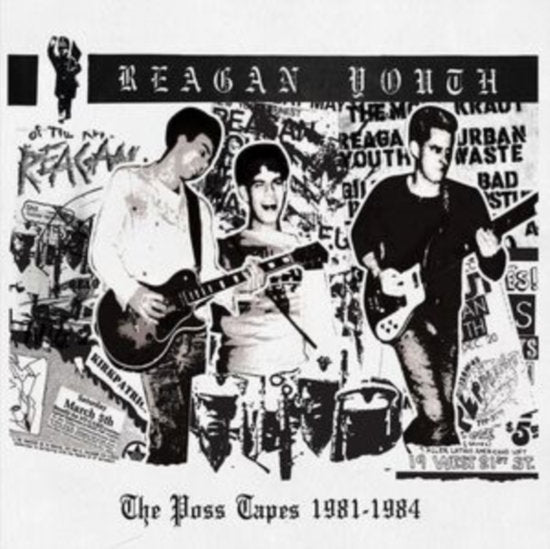 REAGAN YOUTH - POSS TAPES 1981-1983