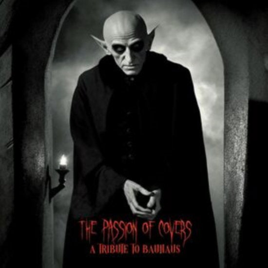 VARIOUS ARTISTS - PASSION OF COVERS - TRIBUTE TO BAUHAUS (RED VINYL)