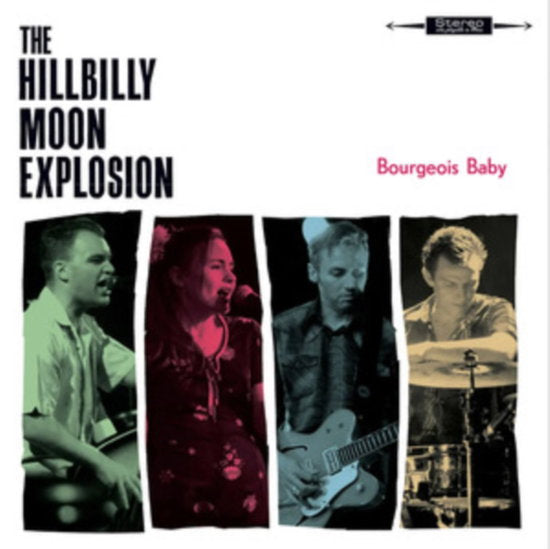 HILLBILLY MOON EXPLOSION - BOURGEOIS BABY