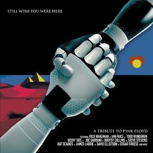 VARIOUS ARTISTS - STILL WISH YOU WERE HERE - A TRIBUTE TO PINK FLOYD