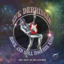 Derringer,rick - Rock & Roll Hoochie Koo - The Best Of Relaunched