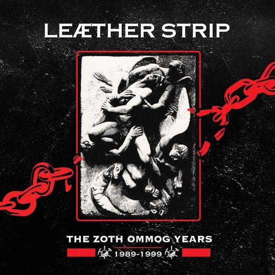 LEAETHER STRIP - ZOTH OMMOG YEARS 1989-1999