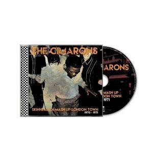 CIMARONS - SKINHEADS A MASH UP LONDON TOWN 1970-1971