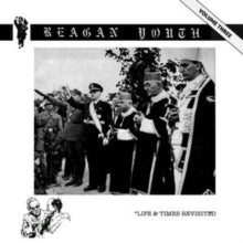 Reagan Youth - Volume III Life & Times Revisited (blue Vinyl)