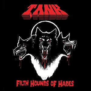 TANK - FILTH HOUNDS OF HADES (DELUXE/2CD)