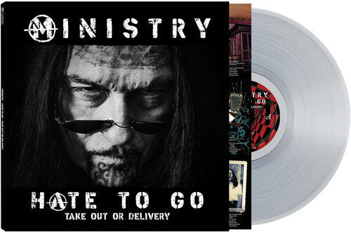 MINISTRY - HATE TO GO - TAKE OUT OR DELIVERY (LIMITED EDITION/CLEAR VINYL)