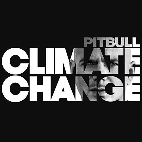 PITBULL - CLIMATE CHANGE (EDITED VERSION)