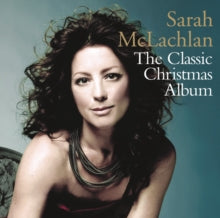 Mclachlan, Sarah - The Classic Christmas Album