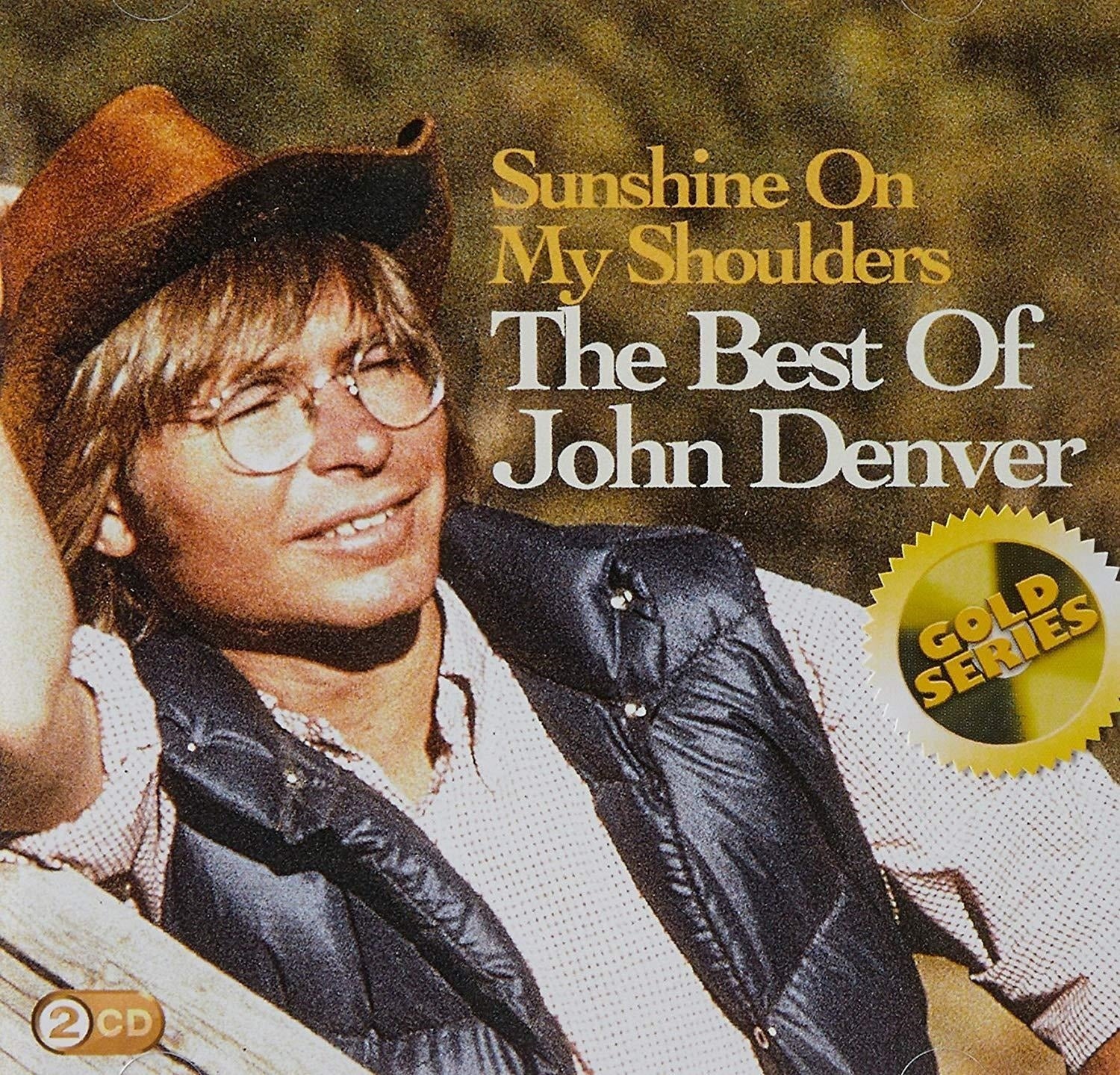 DENVER,JOHN - SUNSHINE ON MY SHOULDERS: THE BEST OF JOHN DENVER (GOLD SERIES)