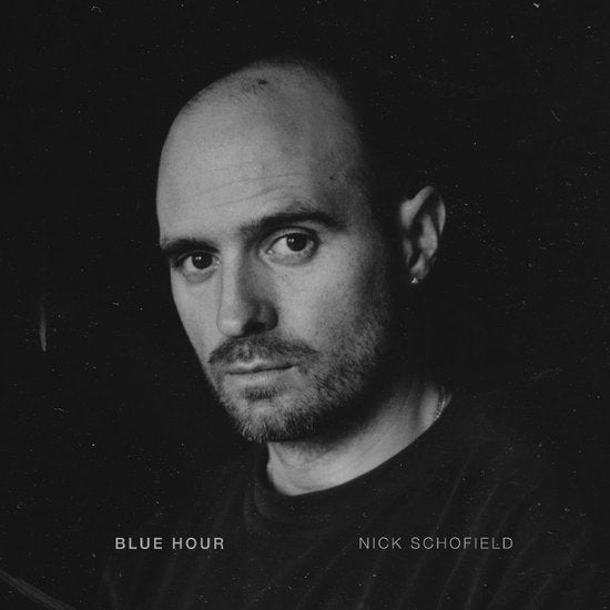 SCHOFIELD,NICK - BLUE HOUR (CLEAR VINYL)