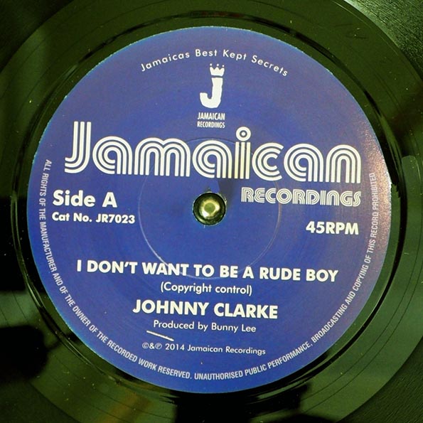 Johnny Clarke - I Don't Want To Be A Rude Boy / Version