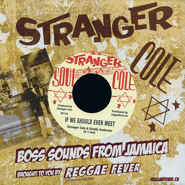 Stranger Cole, Gladdy Anderson - If We Should Ever Meet / Stranger Cole - Darling Please