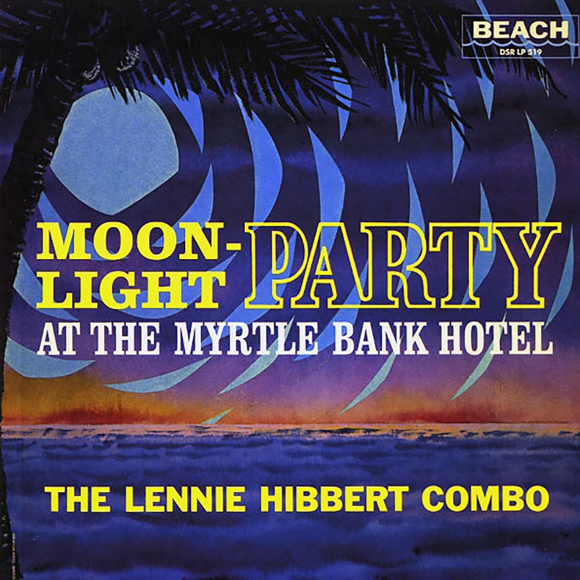The Lennie Hibbert Combo - Moonlight Party At The Myrtle Bank Hotel (Japan) (Japan press)