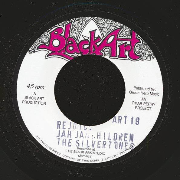 Silvertones - Rejoice Jah Jah Children / The Upsetters - Rejoicing Skank (rhythm: "Jah Lion - Colombia Colly") (UK press)
