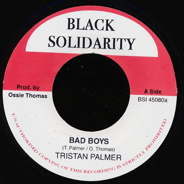Triston Palmer - Bad Boys / Captain Sinbad - Long Live The King