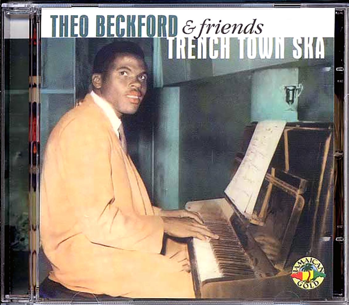 Theo Beckford - Trenchtown Ska: (20 tracks)
