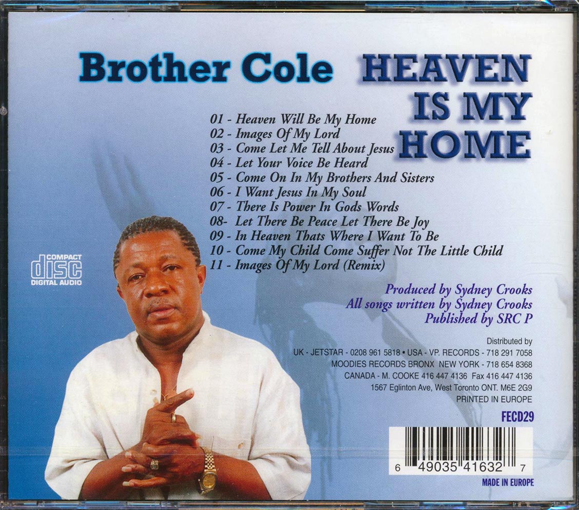 Brother Cole - Heaven Is My Home