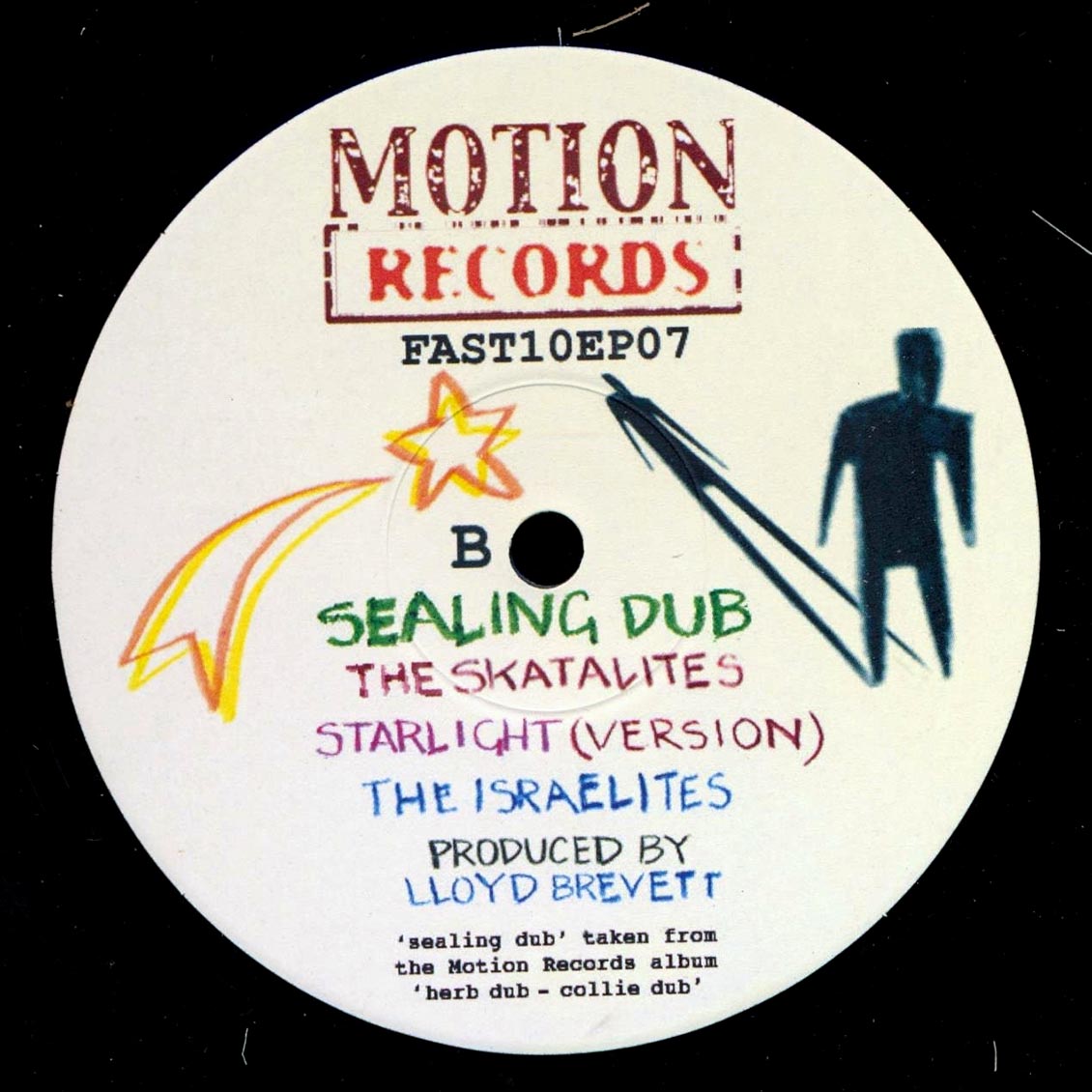 Tony Brevett & The Skatalites - Starlight; The Skatalites - Fugitive Dub / The Skatalites - Sealing Dub; The Israelites - Starlight Version