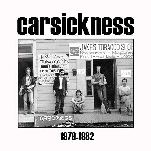 CARSICKNESS - CARSICKNESS (1979-1982)