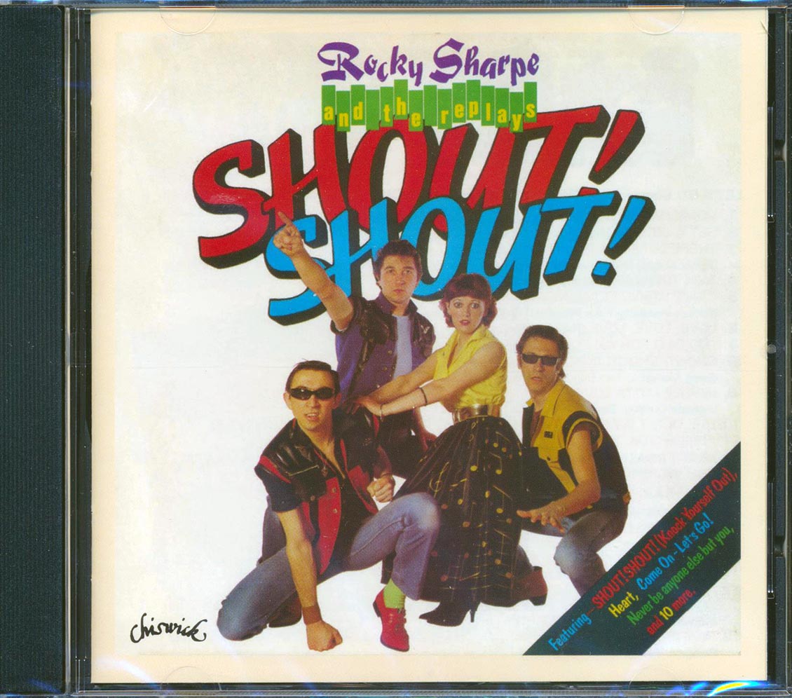 Rocky Sharpe & The Replays - Shout Shout