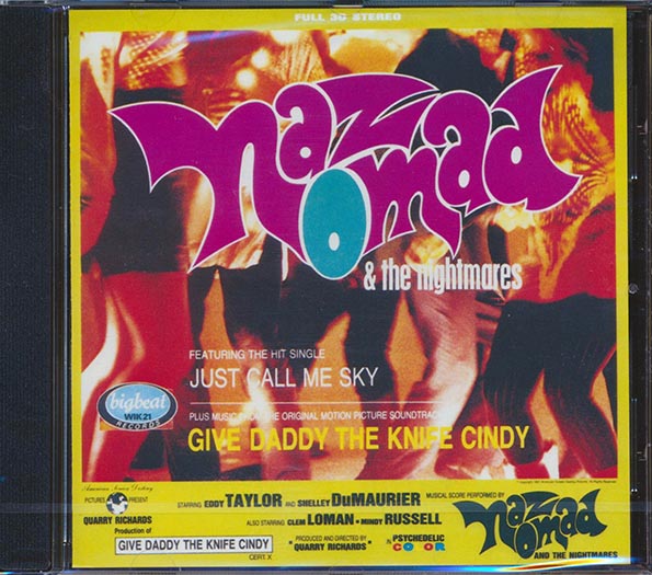 Naz Nomad & The Nightmares - Give Daddy The Knife Cindy