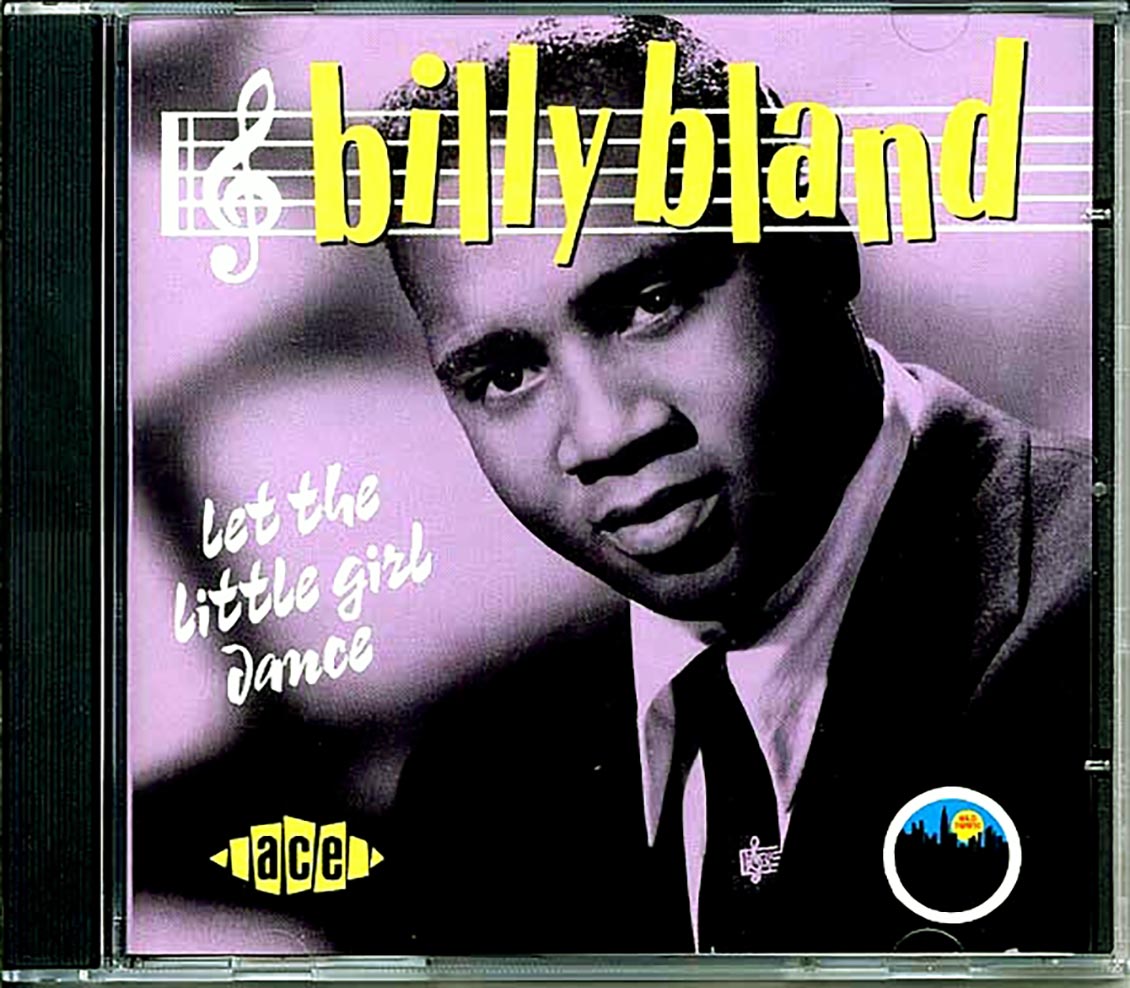 Billy Bland - Let The Little Girl Dance (29 tracks)