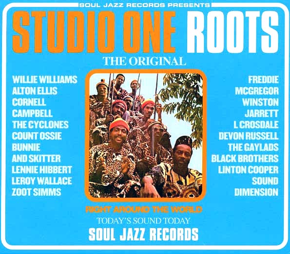 Willie Williams, Alton Ellis, Count Ossie, Lennie Hibbert, Sound Dimension, Etc. - Studio One Roots