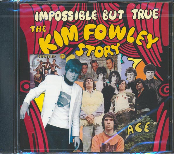 Various - Impossible But True: The Kim Fowley Story (32 tracks)