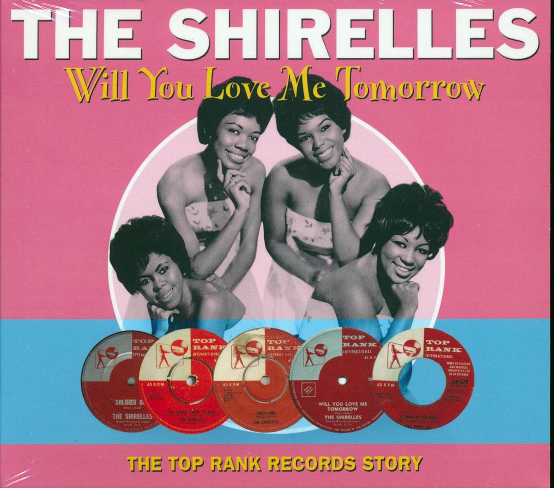 The Shirelles - Will You Love Me Tomorrow: The Scepter And Top Rank Records Story (38 tracks) (2xCD)