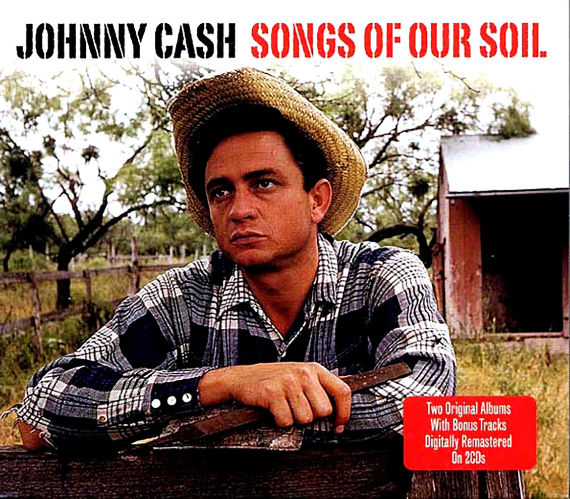 Johnny Cash - Songs Of Our Soil (33 tracks) (2xCD)