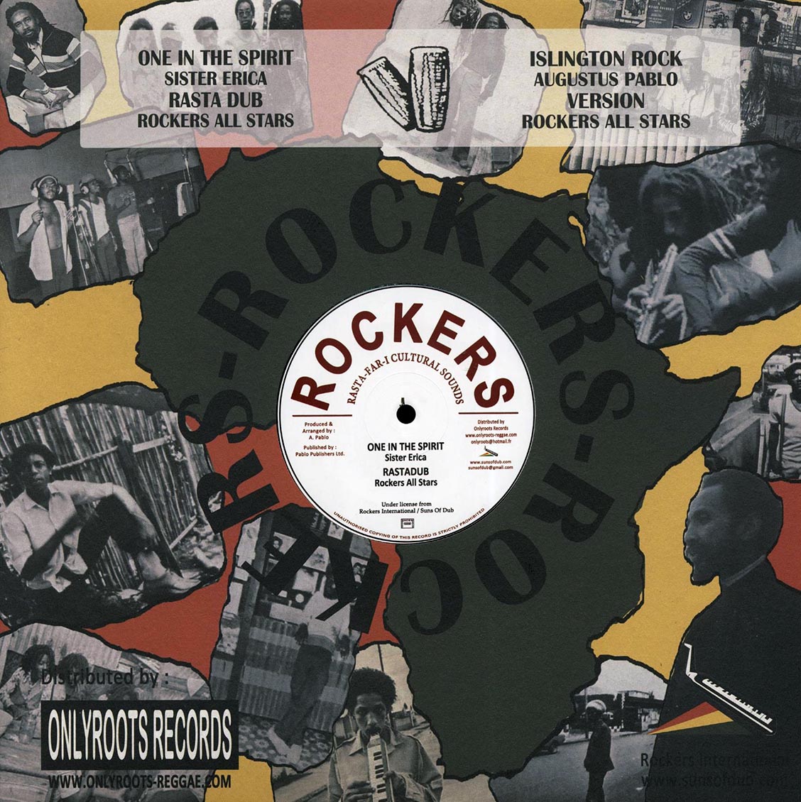 Sister Erica - One In The Spirit; Rockers All Stars - Rastadub / Augustus Pablo - Islington Rock; Rockers All Stars - Version